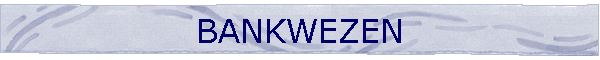 BANKWEZEN