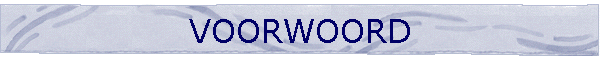 VOORWOORD